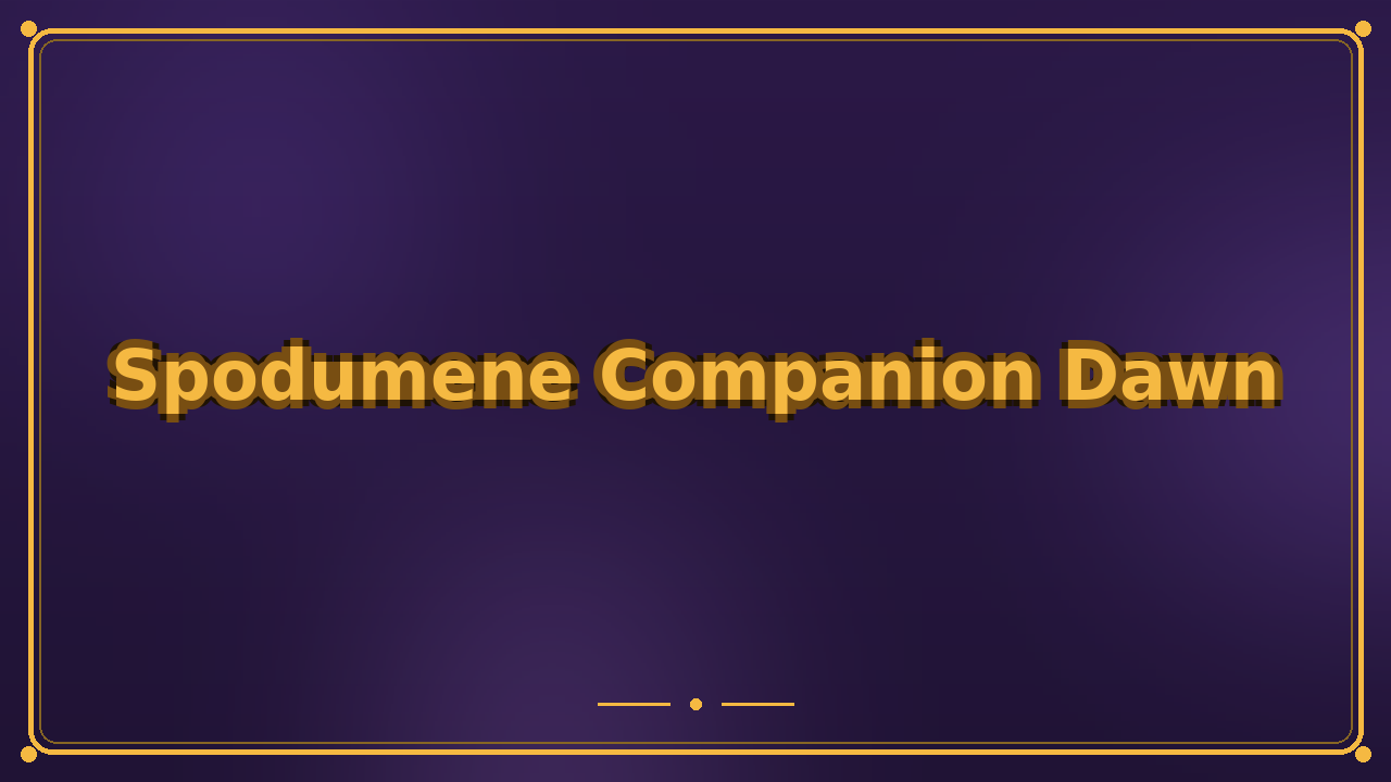 Spodumene Companion Dawn