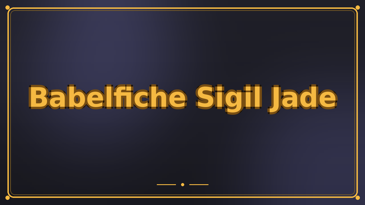 Babelfiche Sigil Jade