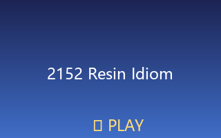 Resin idiom