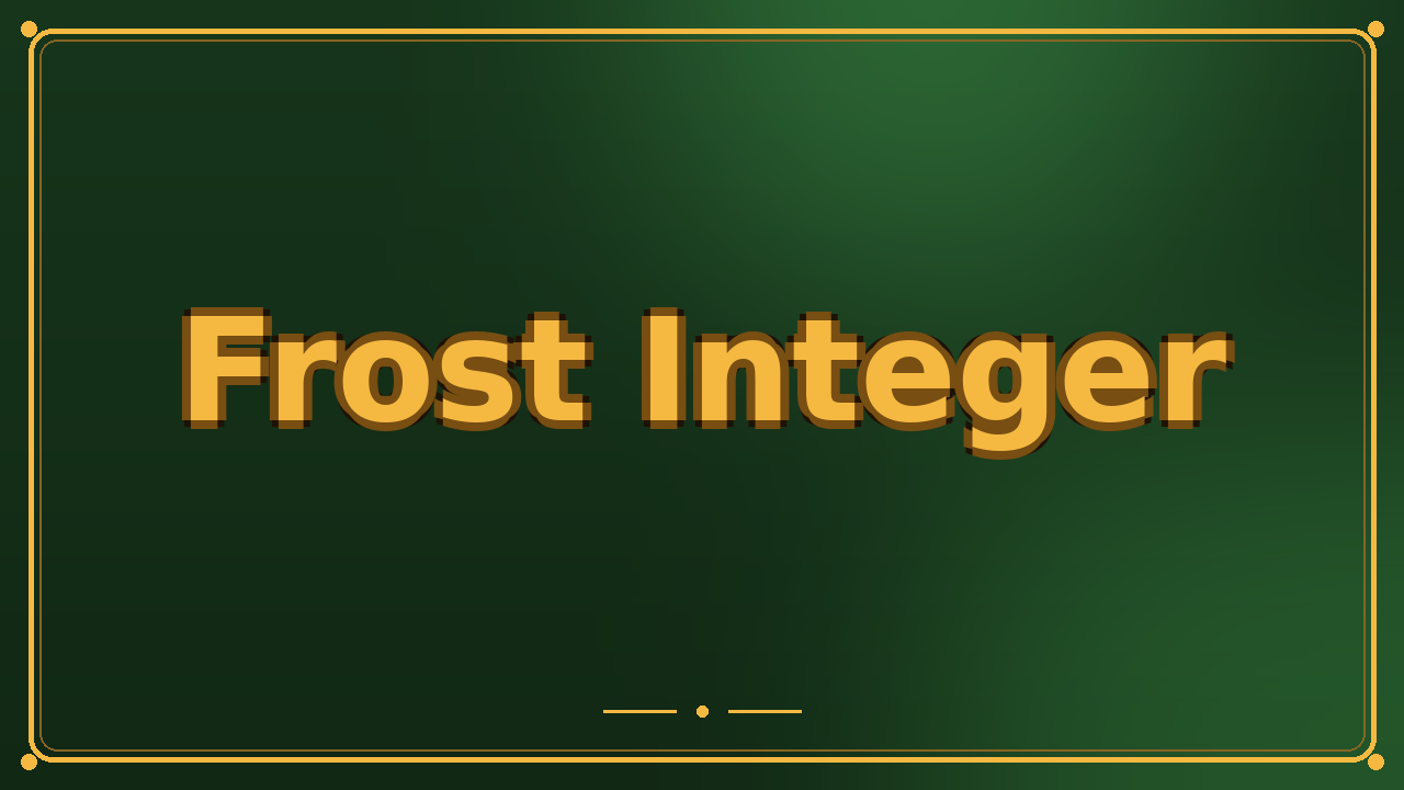 Frost Integer