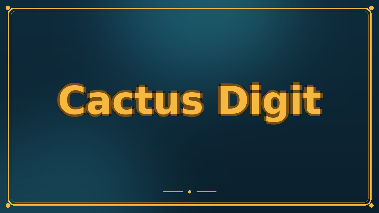 Cactus Digit