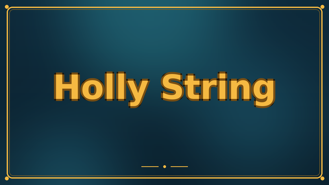 Holly String