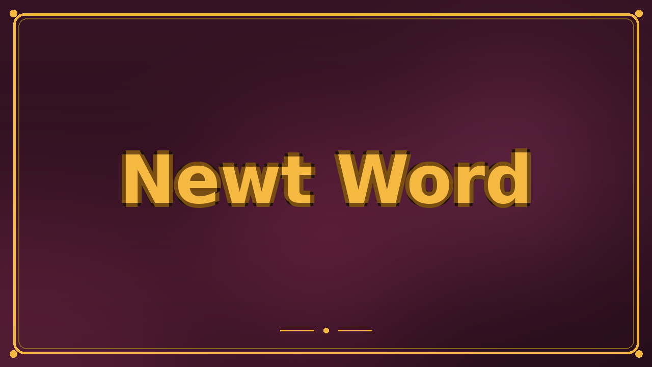 Newt Word