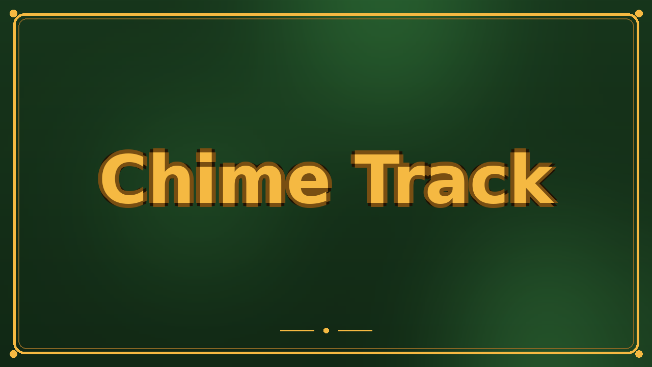 Chime Track