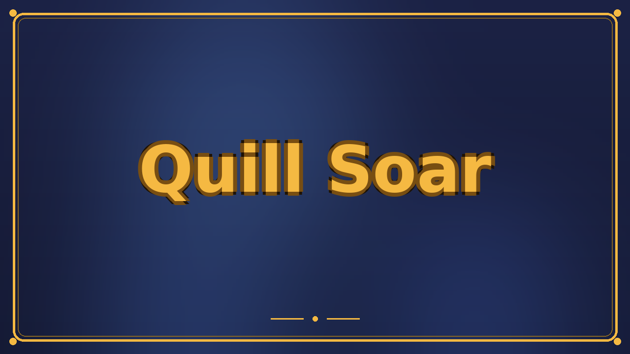 Quill Soar