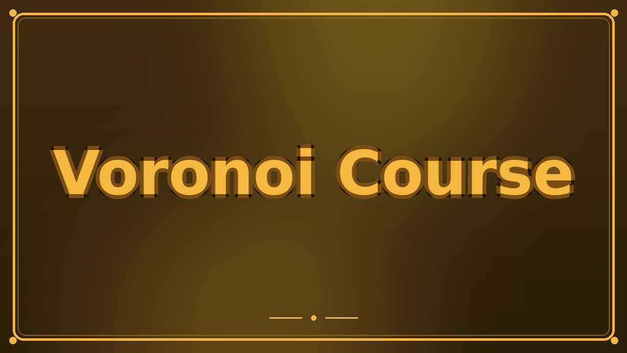 Voronoi Course