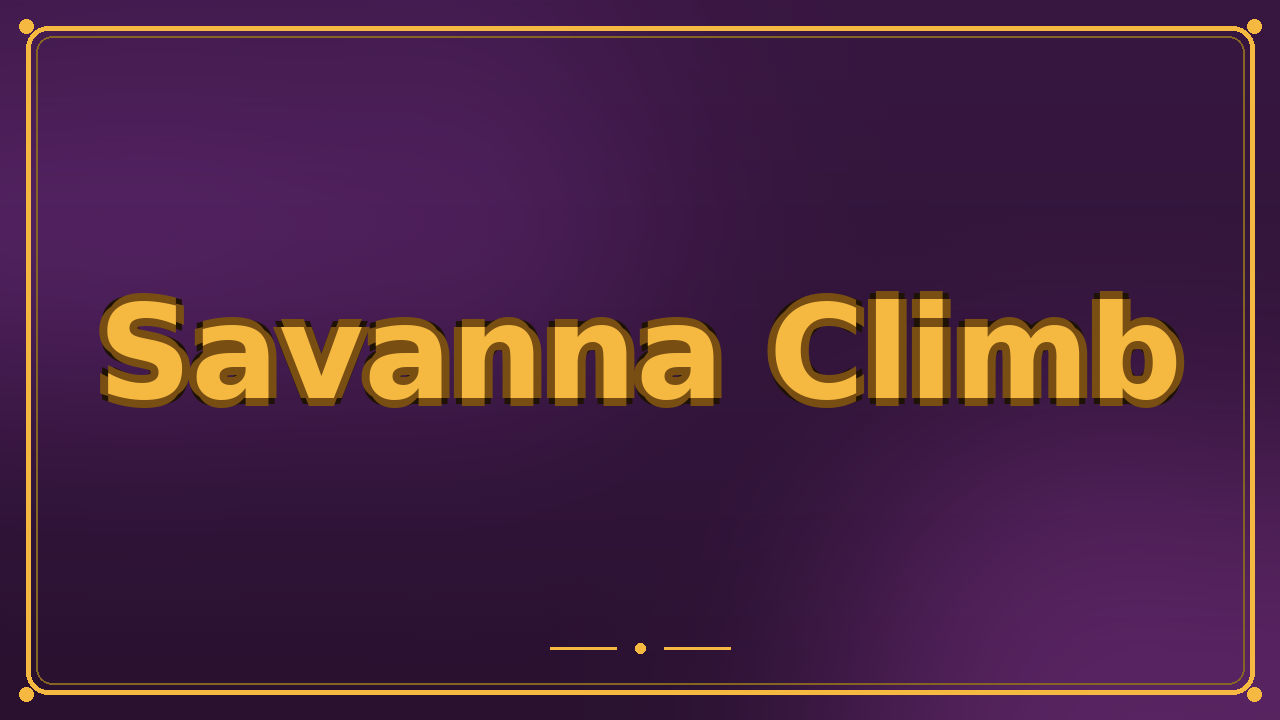 Savanna Climb