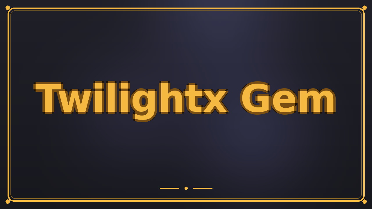 Twilightx Gem