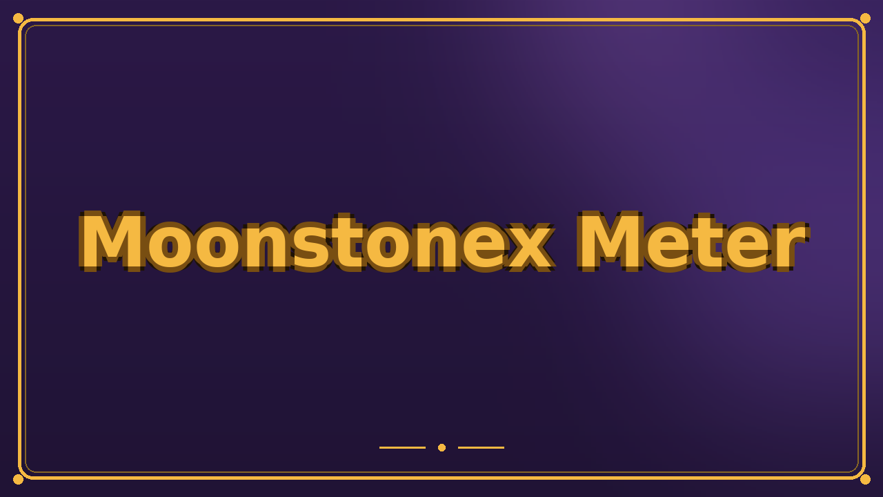 Moonstonex Meter