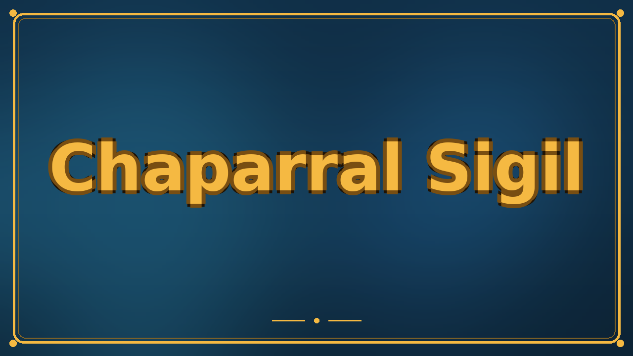 Chaparral Sigil